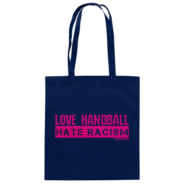 "LOVE HANDBALL HATE RACISM" magenta - Baumwolltasche