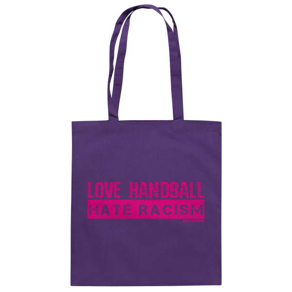 "LOVE HANDBALL HATE RACISM" magenta - Baumwolltasche
