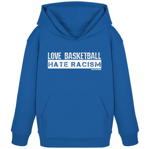 N.O.S.W. BLOCK Gegen rechts Hoodie "LOVE BASKETBALL HATE RACISM" Kids UNISEX Organic Kapuzenpullover royal blue