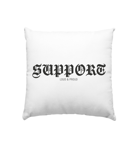 RIOT//GROUNDS Homestuff Kissen "SUPPORT LOUD & PROUD" Kissenbezug mit Füllung 40 x 40 cm 