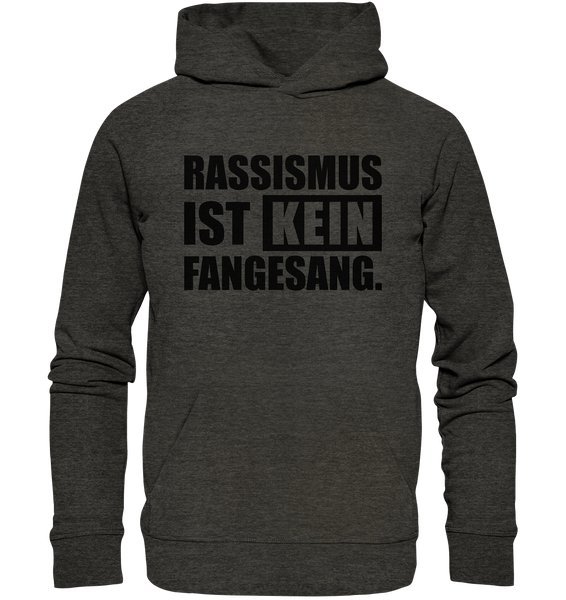 N.O.S.W. BLOCK Fanblock Hoodie "RASSISMUS IST KEIN FANGESANG." Männer Organic Basic Kapuzenpullover dark heather grau