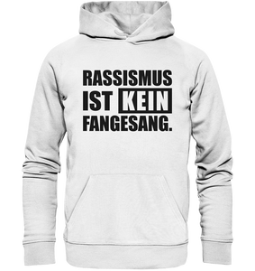 N.O.S.W. BLOCK Fanblock Hoodie "RASSISMUS IST KEIN FANGESANG." Männer Organic Basic Kapuzenpullover weiss