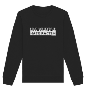 N.O.S.W. BLOCK Gegen Rechts Sweater "LOVE VOLLEYBALL HATE RACISM" Männer Organic Basic Sweatshirt schwarz