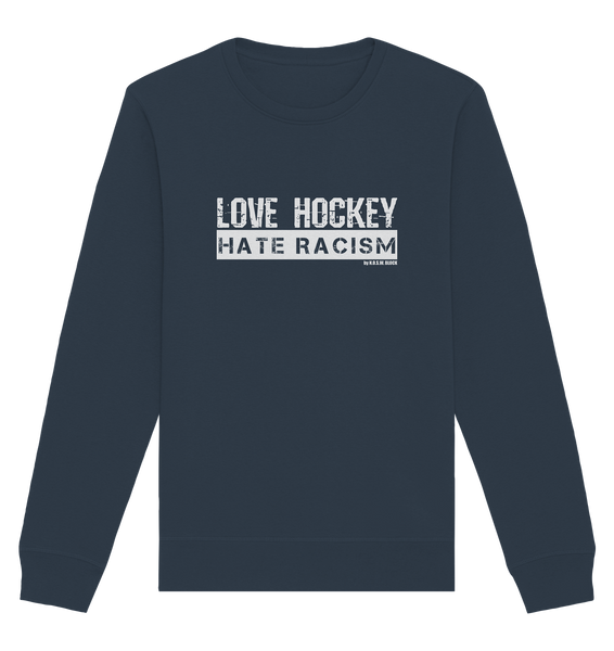 N.O.S.W. BLOCK Gegen Rechts Sweater "LOVE HOCKEY HATE RACISM" Männer Organic Basic Sweatshirt india ink grey