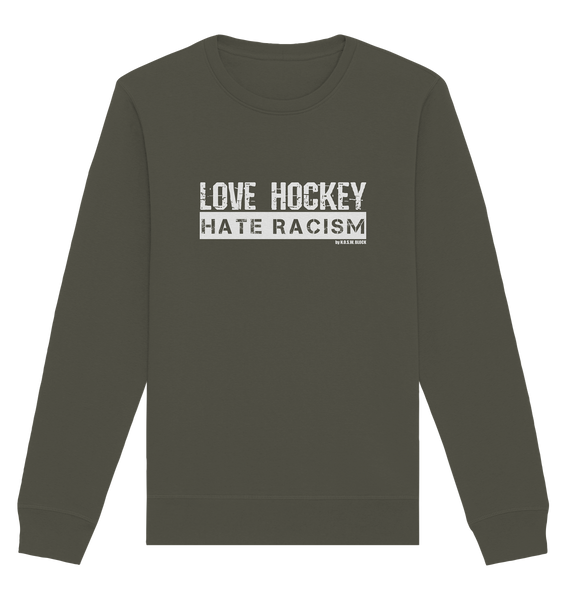 N.O.S.W. BLOCK Gegen Rechts Sweater "LOVE HOCKEY HATE RACISM" Männer Organic Basic Sweatshirt khaki