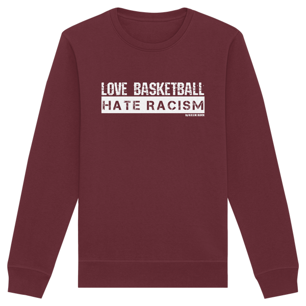 N.O.S.W. BLOCK Gegen Rechts Sweater "LOVE BASKETBALL HATE RACISM" Männer Organic Basic Sweatshirt burgundy