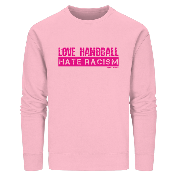 "LOVE HANDBALL HATE RACISM" magenta - Organic Basic Unisex Sweatshirt