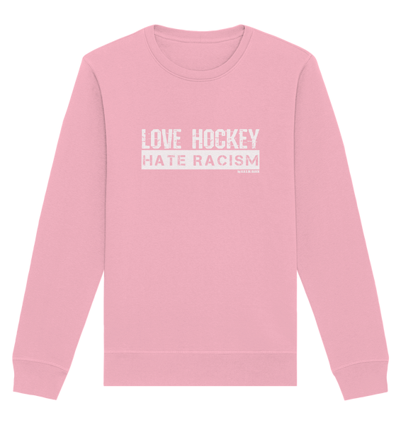 N.O.S.W. BLOCK Gegen Rechts Sweater "LOVE HOCKEY HATE RACISM" Männer Organic Basic Sweatshirt cotton pink