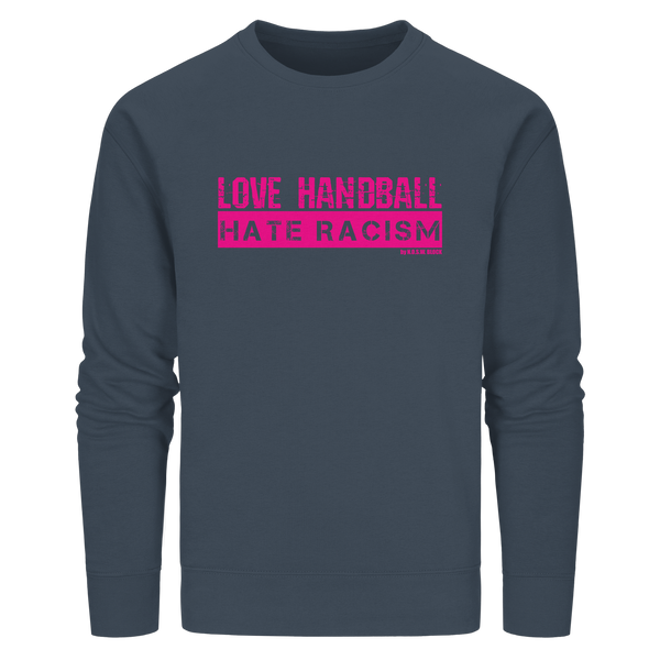 "LOVE HANDBALL HATE RACISM" magenta - Organic Basic Unisex Sweatshirt