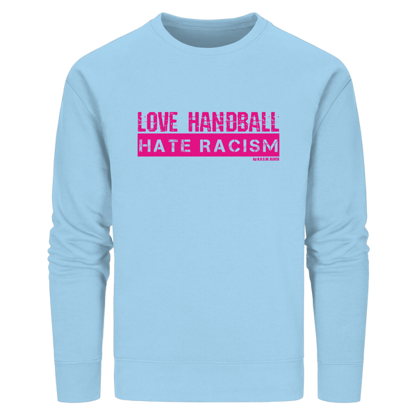 "LOVE HANDBALL HATE RACISM" magenta - Organic Basic Unisex Sweatshirt