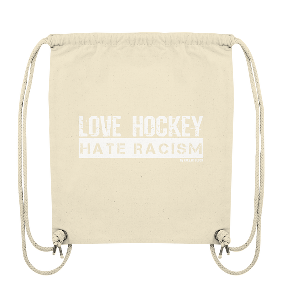 N.O.S.W. BLOCK Gegen Rechts Gym Bag "LOVE HOCKEY HATE RACISM" Organic Turnbeutel natural raw