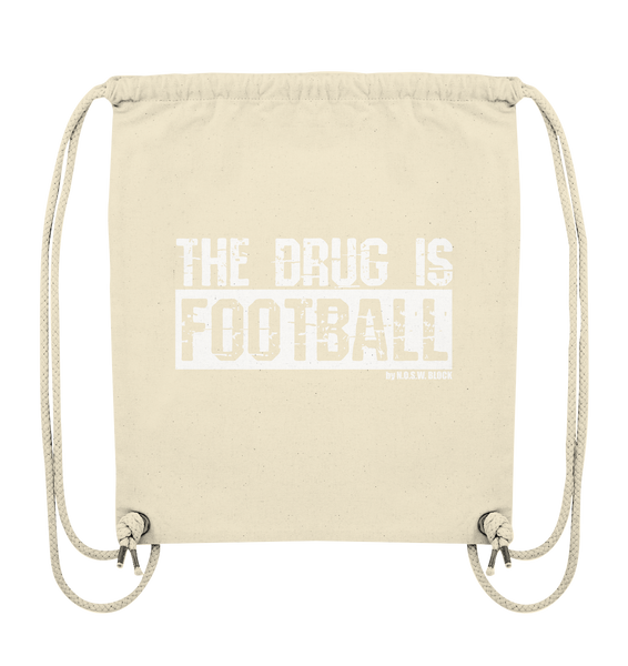 N.O.S.W. BLOCK Fanblock Gym Bag "The Drug is Football" Organic Turnbeutel natural