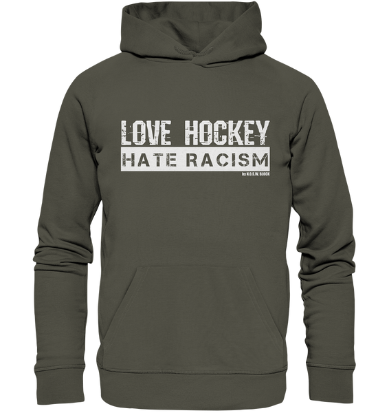 N.O.S.W. BLOCK Gegen Rechts Hoodie "LOVE HOCKEY HATE RACISM" Männer Organic Kapuzenpullover khaki