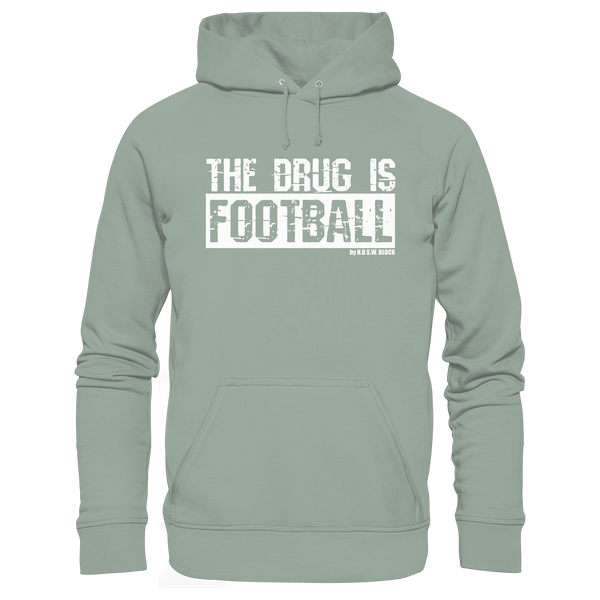 N.O.S.W. BLOCK Fußball Organic Hoodie „THE DRUG IS FOOTBALL“ – weißer Druck