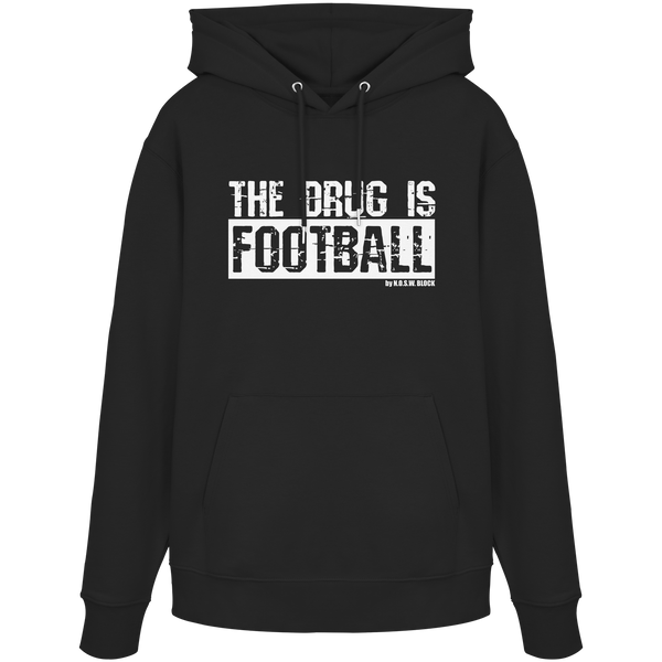 N.O.S.W. BLOCK Fußball Organic Hoodie „THE DRUG IS FOOTBALL“ – weißer Druck
