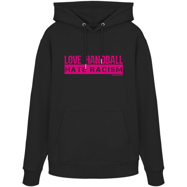 "LOVE HANDBALL HATE RACISM" magenta - Organic Hoodie