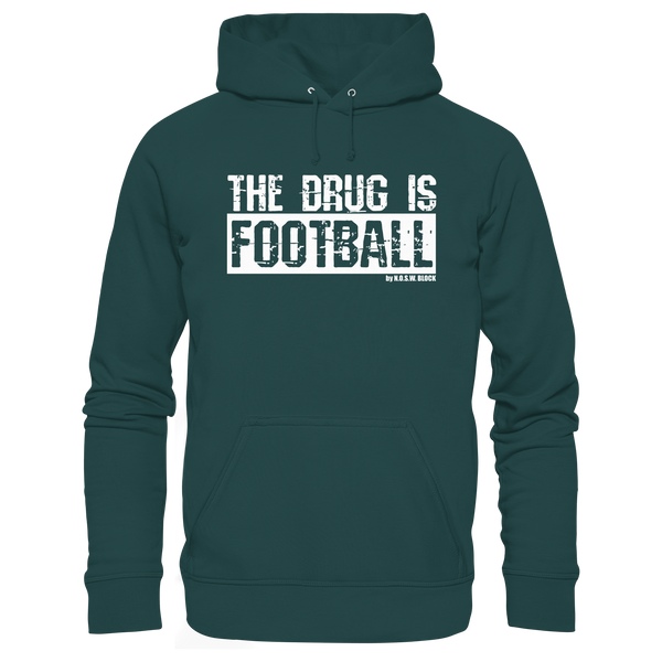 N.O.S.W. BLOCK Fußball Organic Hoodie „THE DRUG IS FOOTBALL“ – weißer Druck
