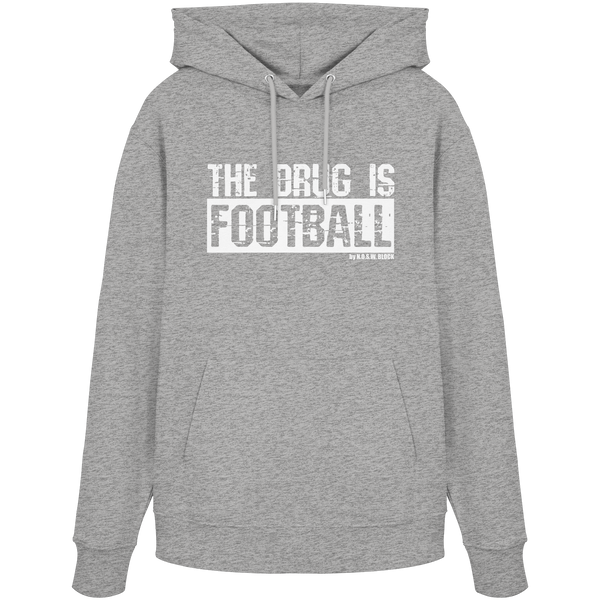 N.O.S.W. BLOCK Fußball Organic Hoodie „THE DRUG IS FOOTBALL“ – weißer Druck