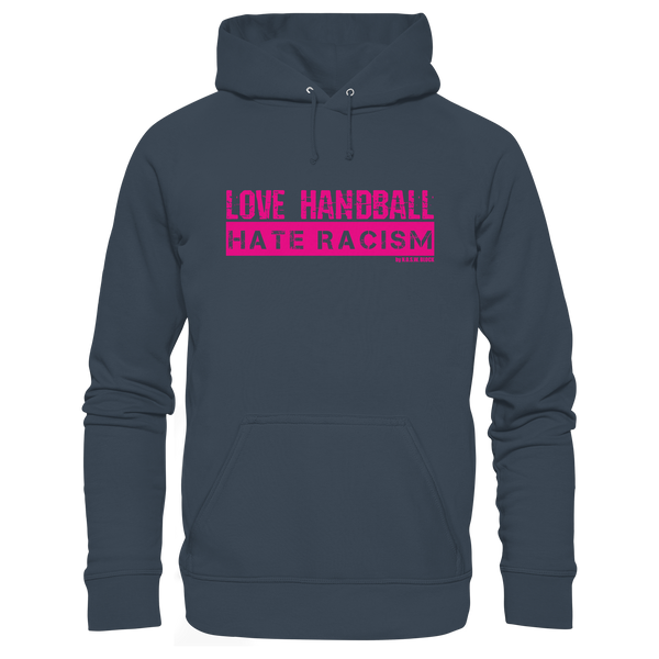 "LOVE HANDBALL HATE RACISM" magenta - Organic Hoodie