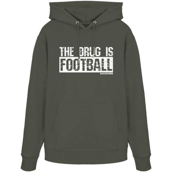 N.O.S.W. BLOCK Fußball Organic Hoodie „THE DRUG IS FOOTBALL“ – weißer Druck