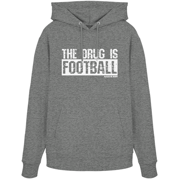 N.O.S.W. BLOCK Fußball Organic Hoodie „THE DRUG IS FOOTBALL“ – weißer Druck