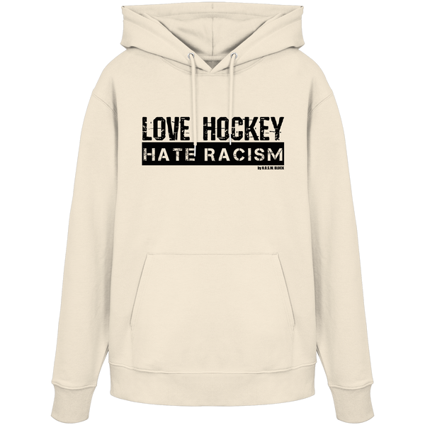 N.O.S.W. BLOCK Gegen Rechts Hoodie „LOVE HOCKEY HATE RACISM“ Organic Kapuzenpullover natural raw