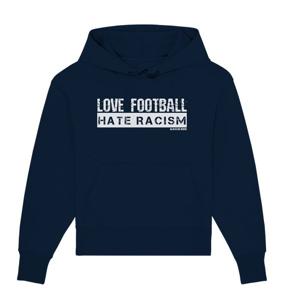 N.O.S.W. BLOCK Fanblock Hoodie "Love Football Hate Racism" Girls Organic Oversize Kapuzenpullover navy