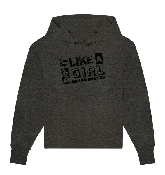 N.O.S.W. BLOCK Teamsport Hoodie "FIGHT LIKE A GIRL DON´T PLAY LIKE A BITCH." Girls Organic Kapuzenpullover dark heather grau