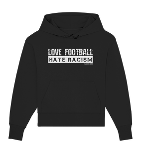 N.O.S.W. BLOCK Fanblock Hoodie "Love Football Hate Racism" Girls Organic Oversize Kapuzenpullover schwarz