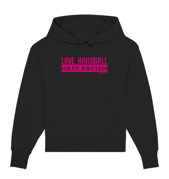 N.O.S.W. BLOCK Gegen Rechts Sweater "LOVE HANDBALL HATE RACISM" Girls Organic Oversize Sweatshirt schwarz