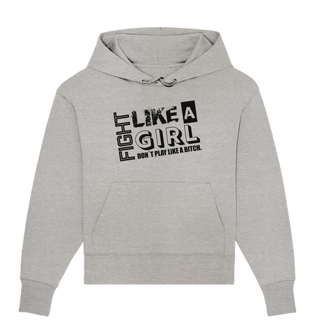 N.O.S.W. BLOCK Teamsport Hoodie "FIGHT LIKE A GIRL DON´T PLAY LIKE A BITCH." Girls Organic Kapuzenpullover heather grau