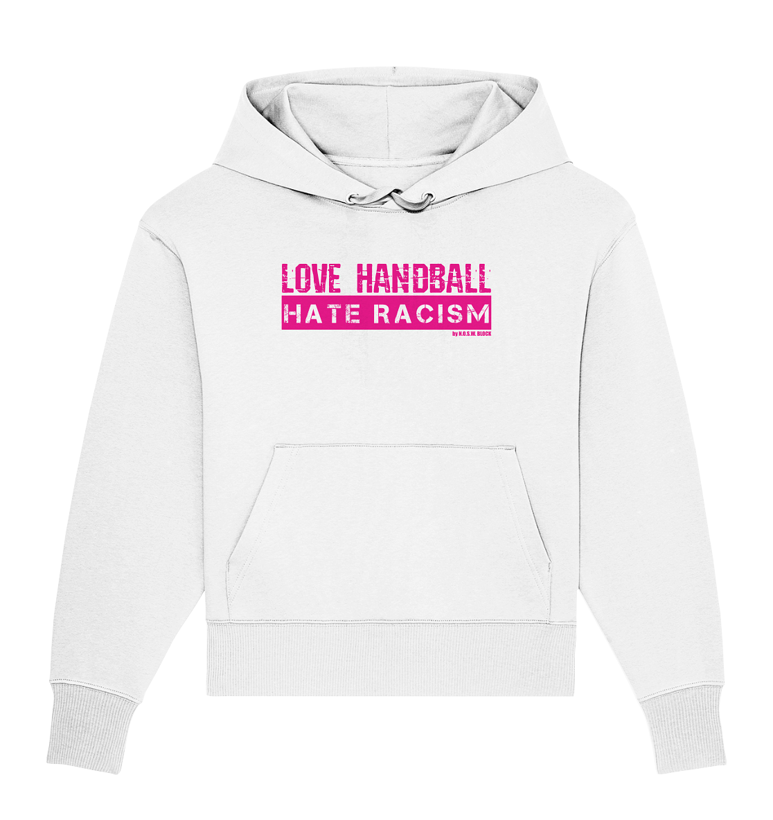 N.O.S.W. BLOCK Gegen Rechts Sweater "LOVE HANDBALL HATE RACISM" Girls Organic Oversize Sweatshirt weiß