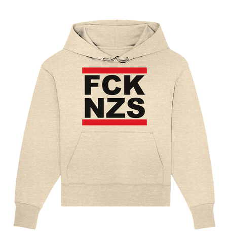 N.O.S.W. BLOCK Gegen Rechts Hoodie "FCK NZS" Frauen Organic Oversize Kapuzenpullover naturrohling