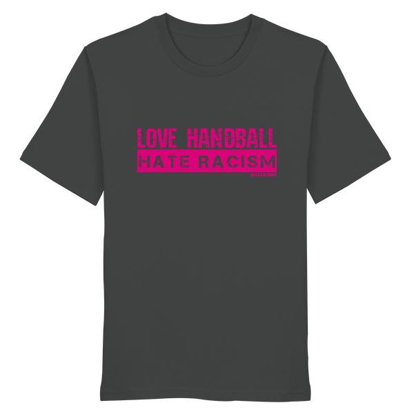 "LOVE HANDBALL HATE RACISM" magenta - Organic Shirt