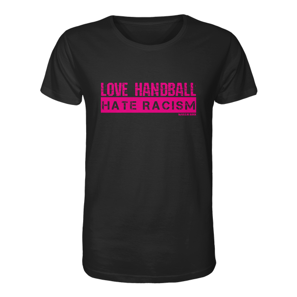 "LOVE HANDBALL HATE RACISM" magenta - Organic Shirt