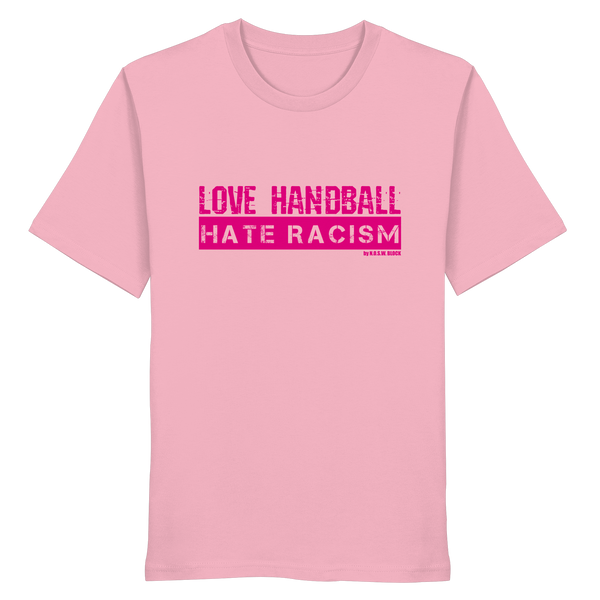 "LOVE HANDBALL HATE RACISM" magenta - Organic Shirt