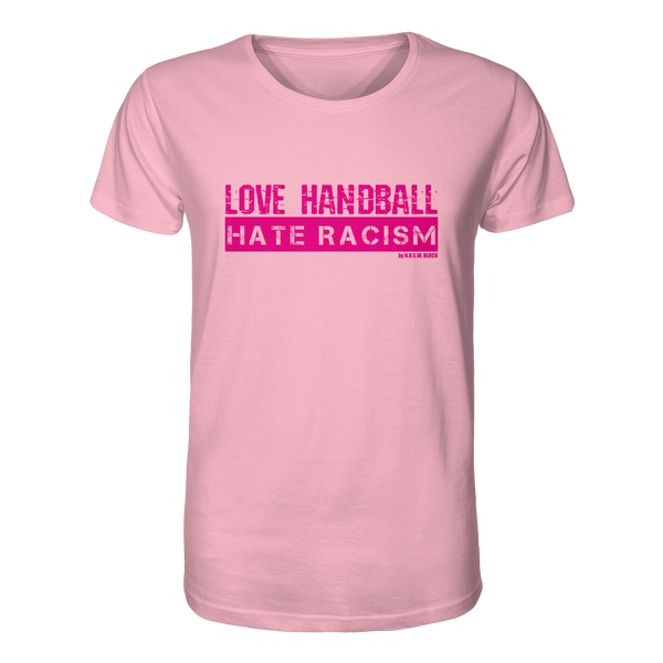 "LOVE HANDBALL HATE RACISM" magenta - Organic Shirt