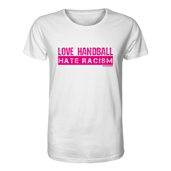 "LOVE HANDBALL HATE RACISM" magenta - Organic Shirt