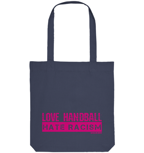 "LOVE HANDBALL HATE RACISM" - magenta Druck - Organic Tote-Bag