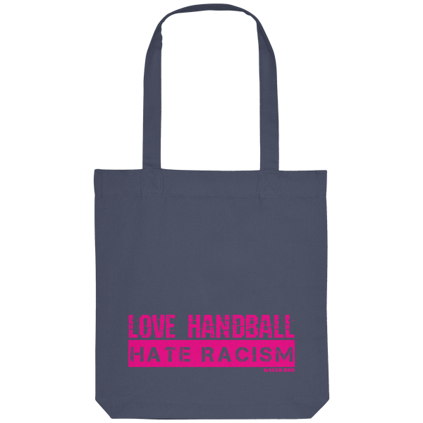 "LOVE HANDBALL HATE RACISM" - magenta Druck - Organic Tote-Bag
