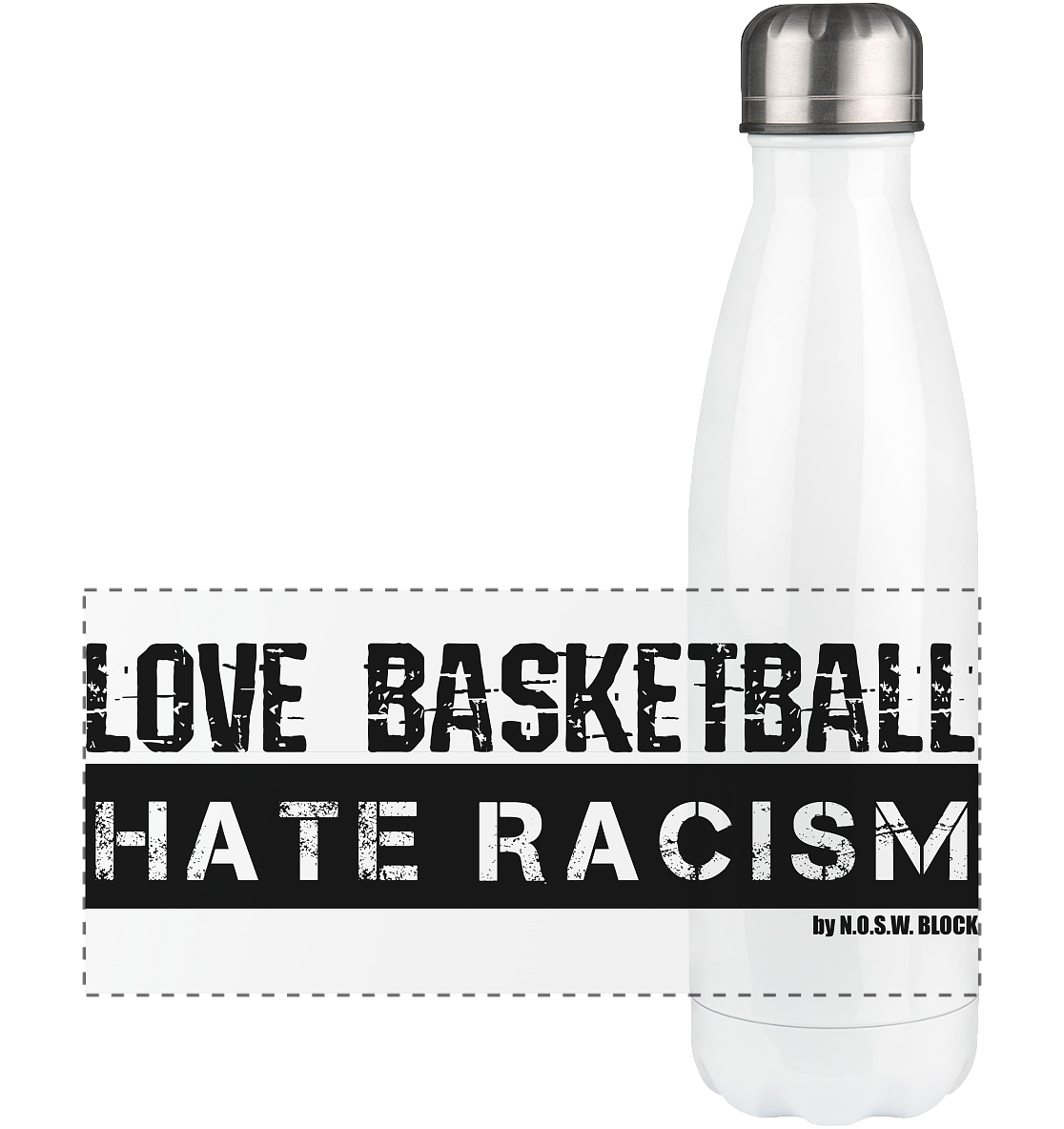 Gegen Rechts Trinkflasche Edelstahl "LOVE BASKETBALL HATE RACISM" Panorama Thermoflasche 500ml