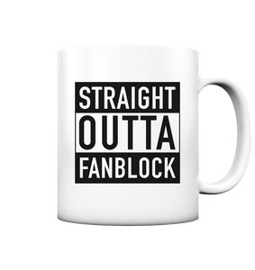 Fanblock Kaffeetasse "STRAIGHT OUTTA FANBLOCK" 330 ml Tasse weiß matt