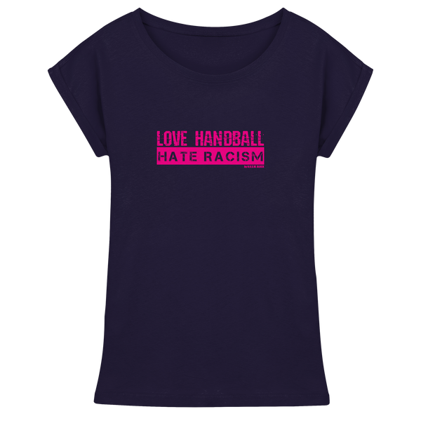 "LOVE HANDBALL HATE RACISM" magenta - Womens Extended Shoulder T-Shirt