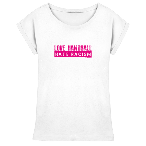 "LOVE HANDBALL HATE RACISM" magenta - Womens Extended Shoulder T-Shirt