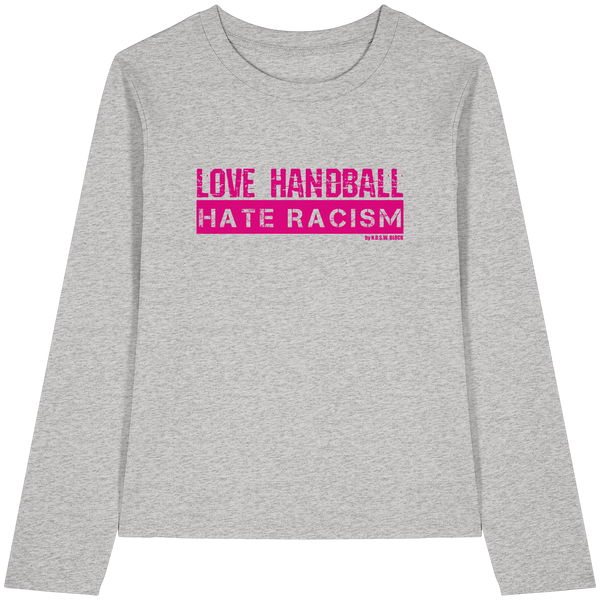 "LOVE HANDBALL HATE RACISM" magenta - Womens Organic Longsleeve T-Shirt