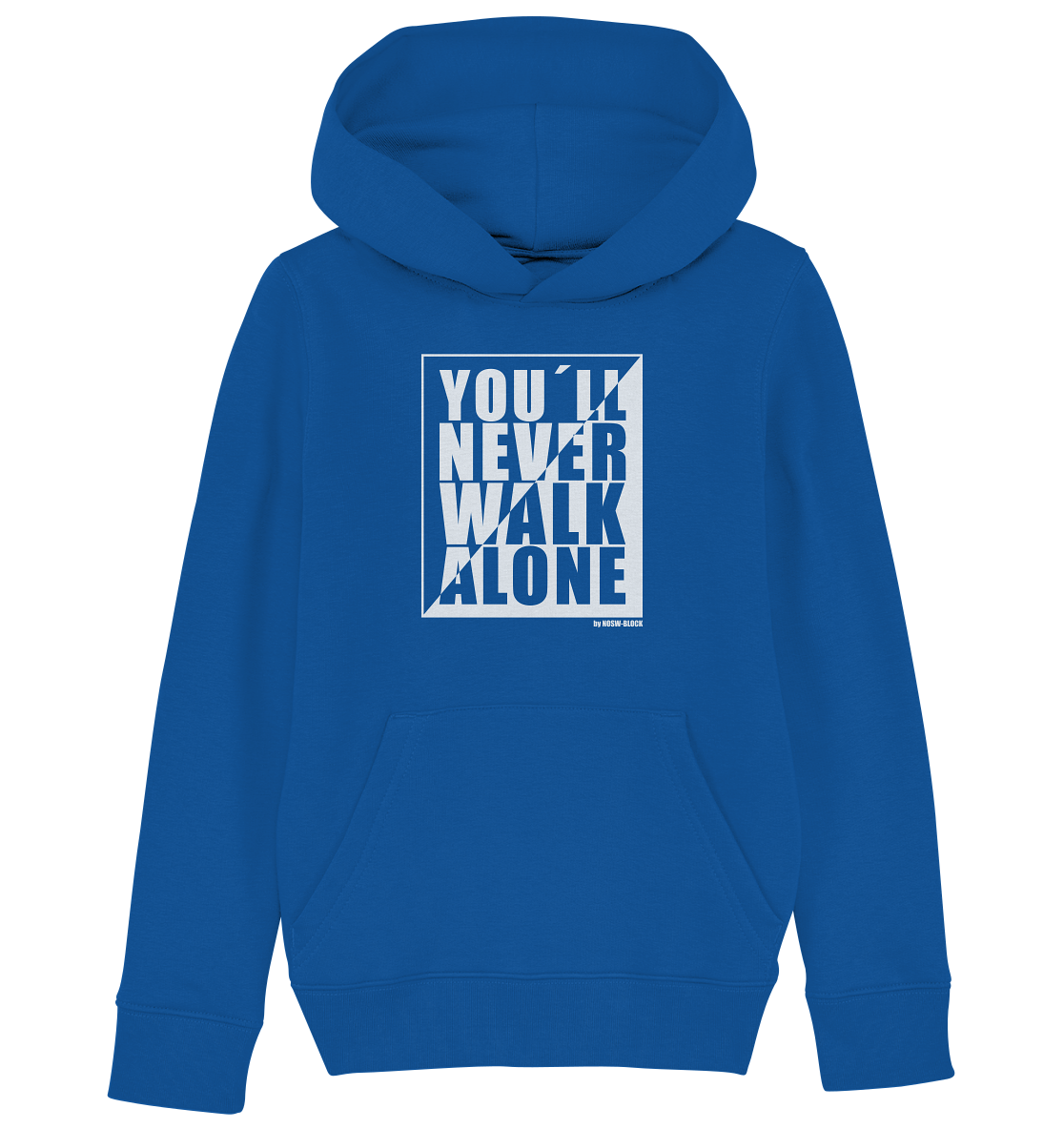 N.O.S.W. BLOCK Fanblock Hoodie "YOU`LL NEVER WALK ALONE" Kids UNISEX Organic Kapuzenpullover blau