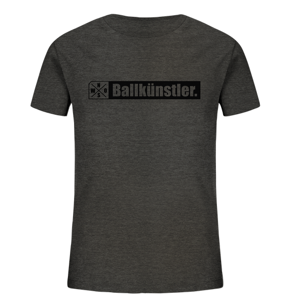 Teamsport Shirt "Ballkünstler." Kids Organic T-Shirt dark heather grau