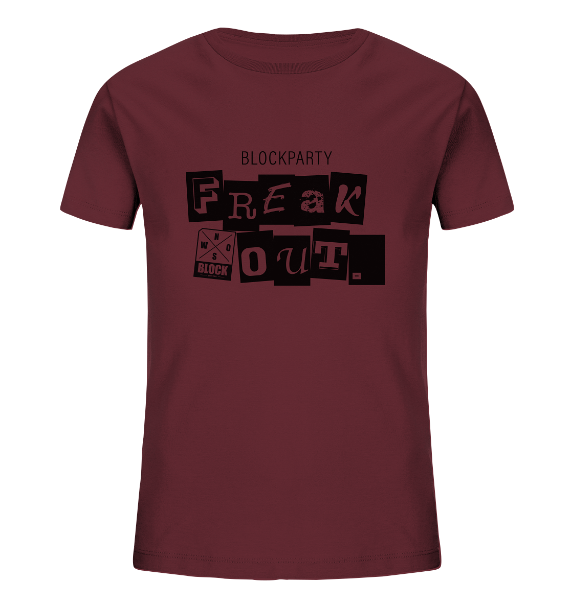 N.O.S.W. BLOCK Fanblock Shirt "FREAK OUT." Kids UNISEX Organic T-Shirt weinrot 