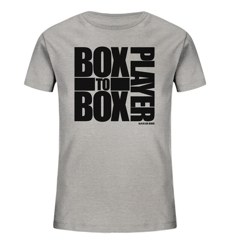 N.O.S.W. BLOCK Fanblock Shirt "BOX TO BOX PLAYER" Kids Organic T-Shirt heather grau