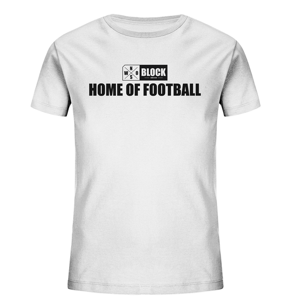 N.O.S.W. BLOCK Shirt "HOME OF FOOTBALL" Kids Organic UNISEX T-Shirt weiss